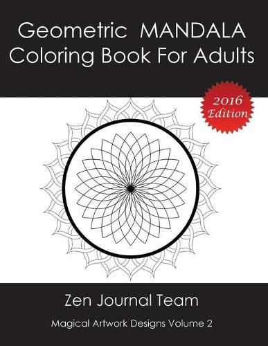 Cover image for Geometric Mandala Coloring Book For Adults: Meditation, Relaxation & Color Therapy Books For Grown-Ups