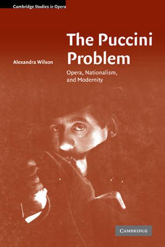 Cover image for The Puccini Problem: Opera, Nationalism, and Modernity