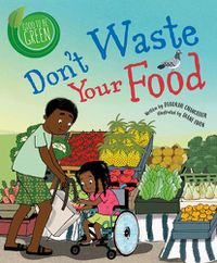 Cover image for Don't Waste Your Food