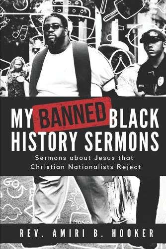 Cover image for My Banned Black History Sermons