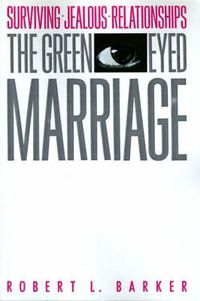 Cover image for The Green-Eyed Marriage