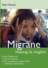 Cover image for Migrane: Heilung ist moeglich