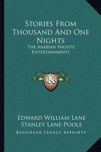 Stories from Thousand and One Nights: The Arabian Nights' Entertainments