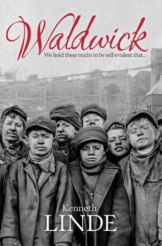 Cover image for Waldwick: We Hold These Truths to Be Self-Evident That...