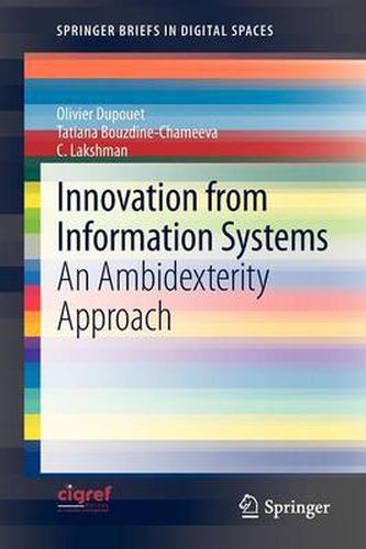 Cover image for Innovation from Information Systems: An Ambidexterity Approach