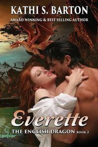 Cover image for Everette: The English Dragon -- Erotic Paranormal Dragon Shifter Romance