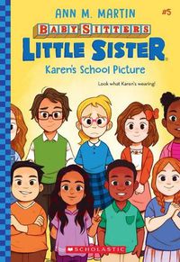 Cover image for Karen's School Picture (Baby-Sitters Little Sister #5)