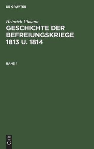 Cover image for Geschichte Der Befreiungskriege 1813 U. 1814