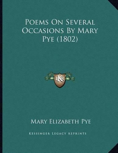 Cover image for Poems on Several Occasions by Mary Pye (1802)