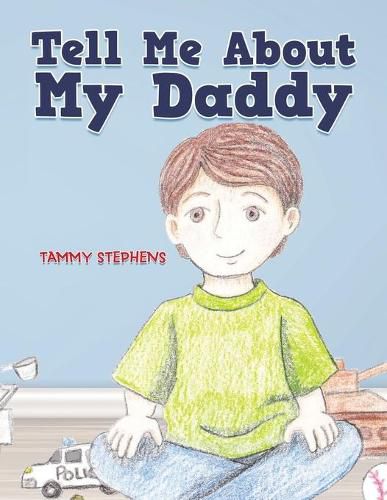 Cover image for Tell Me About My Daddy