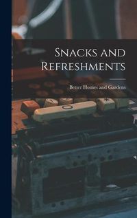 Cover image for Snacks and Refreshments