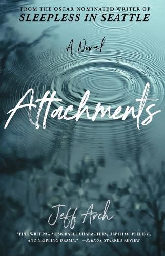 Attachments: A Novel
