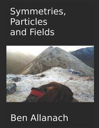 Cover image for Symmetries, Particles and Fields