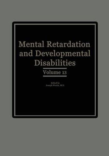 Cover image for Mental Retardation and Developmental Disabilities: Volume 13