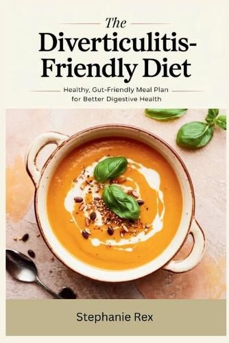Cover image for The Diverticulitis-Friendly Diet