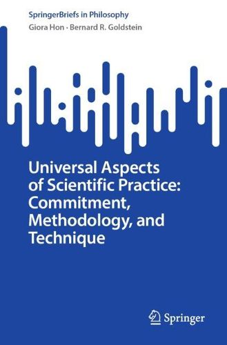 Cover image for Universal Aspects of Scientific Practice: Commitment, Methodology, and Technique