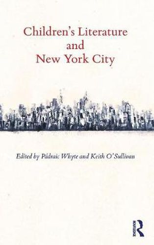 Cover image for Children's Literature and New York City