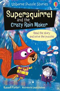 Cover image for Supersquirrel and the Crazy Rain Maker