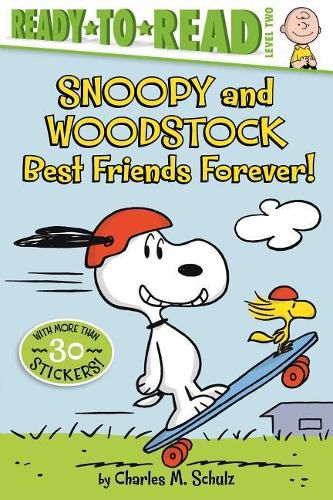 Cover image for Snoopy and Woodstock: Best Friends Forever! (Ready-To-Read Level 2)