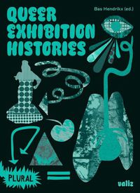 Cover image for Queer Exhibition Histories
