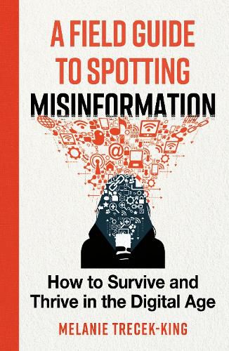 Cover image for A Field Guide to Spotting Misinformation