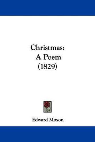 Cover image for Christmas: A Poem (1829)