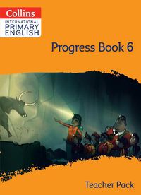 Cover image for International Primary English Progress Book Teacher Pack: Stage 6