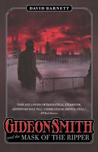 Cover image for Gideon Smith and the Mask of the Ripper