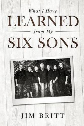 Cover image for What I Have Learned from My Six Sons