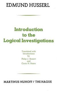 Cover image for Introduction to the Logical Investigations: A Draft of a Preface to the Logical Investigations (1913)