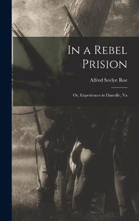 Cover image for In a Rebel Prision