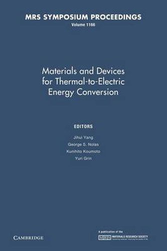Cover image for Materials and Devices for Thermal-to-Electric Energy Conversion: Volume 1166