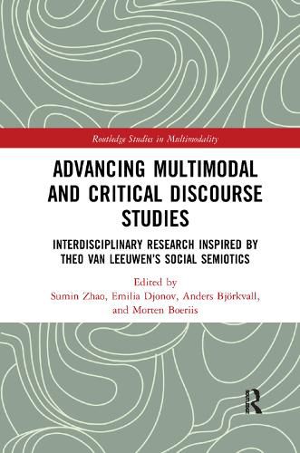 Cover image for Advancing Multimodal and Critical Discourse Studies: Interdisciplinary Research Inspired by Theo Van Leeuwen's Social Semiotics