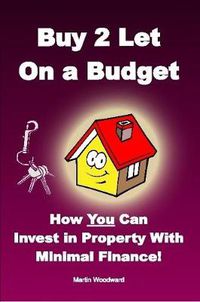 Cover image for Buy to Let on a Budget - How You Can Invest in Property with Minimal Finance!