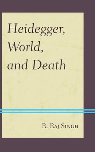 Heidegger, World, and Death