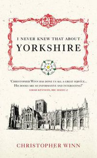 Cover image for I Never Knew That About Yorkshire