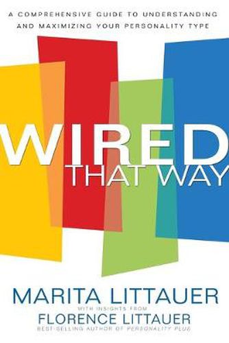 Cover image for Wired That Way - A Comprehensive Guide to Understanding and Maximizing Your Personality Type