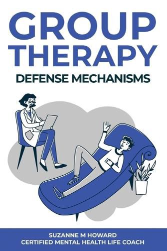 Cover image for Group Therapy Defense Mechanism