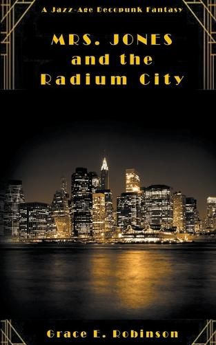 Cover image for Mrs. Jones and the Radium City