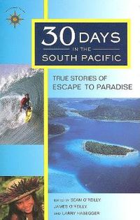 Cover image for Thirty Days in the South Pacific: True Stories of Escape to Paradise