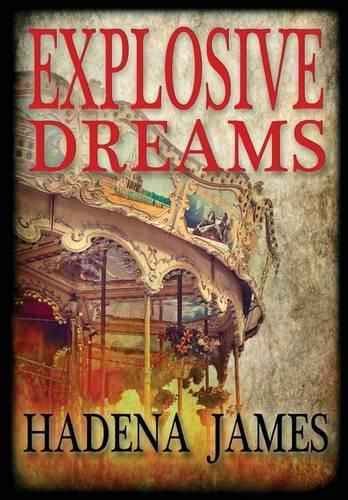 Cover image for Explosive Dreams