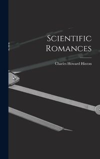 Cover image for Scientific Romances