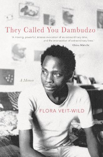 Cover image for They Called You Dambudzo: A Memoir