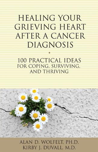 Cover image for Healing Your Grieving Heart After a Cancer Diagnosis