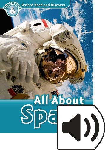 Cover image for Oxford Read and Discover: Level 6: All About Space Audio Pack