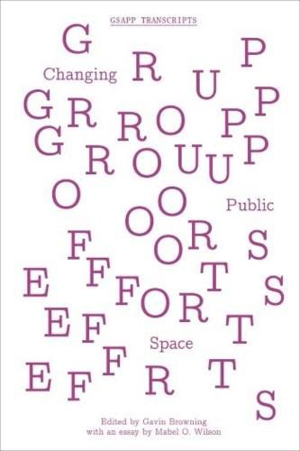 Group Efforts - Changing Public Space