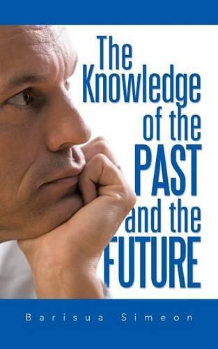 Cover image for The Knowledge of the Past and the Future