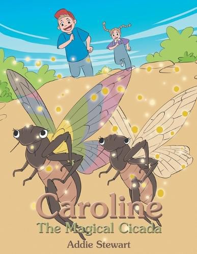 Cover image for Caroline the Magical Cicada