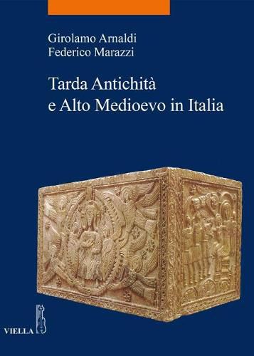 Cover image for Tarda Antichita E Alto Medioevo in Italia