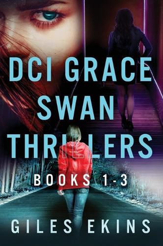 DCI Grace Swan Thrillers - Books 1-3